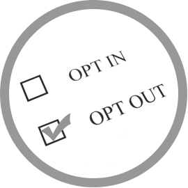 You decide when to opt out
